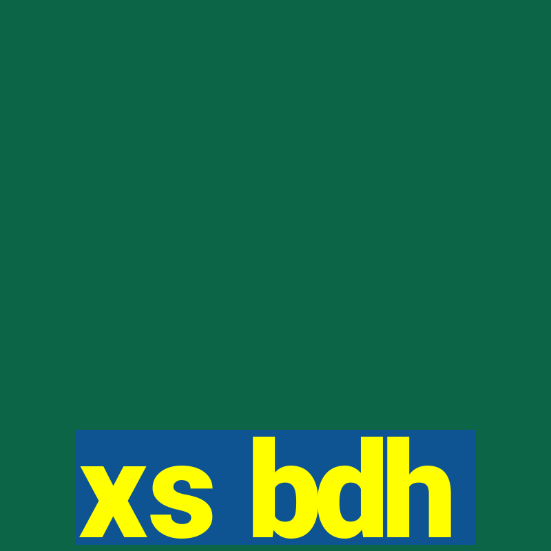 xs bdh