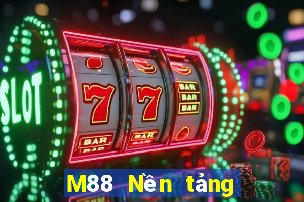 M88 Nền tảng giải trí Hoàng đế