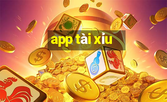 app tài xỉu