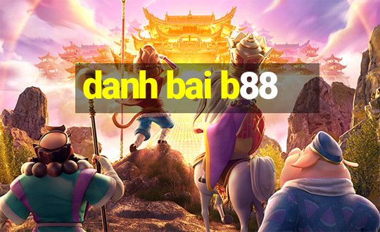 danh bai b88