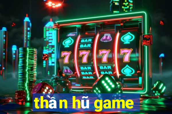 thần hũ game