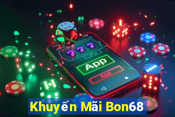 Khuyến Mãi Bon68