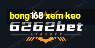 bong168 xem keo