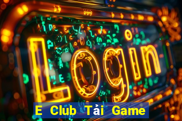 E Club Tải Game Bài B52