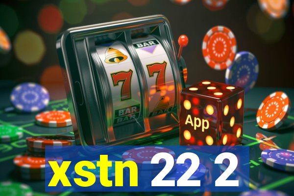 xstn 22 2