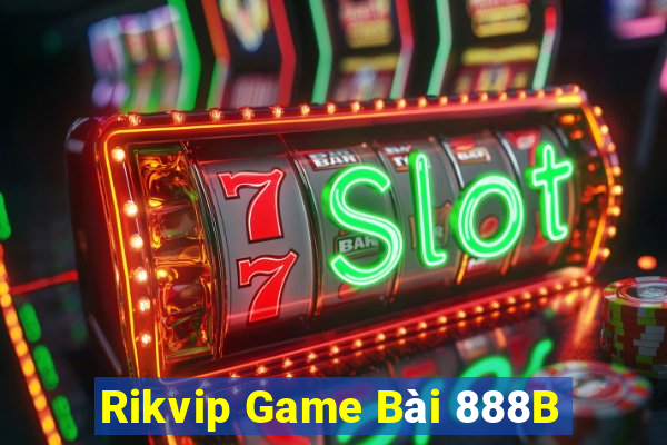 Rikvip Game Bài 888B