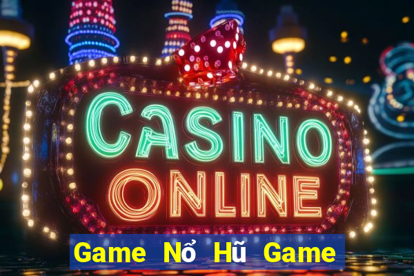 Game Nổ Hũ Game Bài Offline