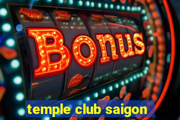 temple club saigon