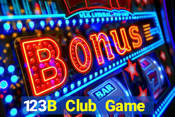 123B Club Game Bài Lá