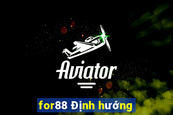 for88 Định hướng