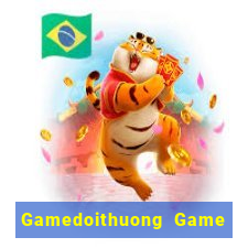 Gamedoithuong Game Bài Quốc Tế