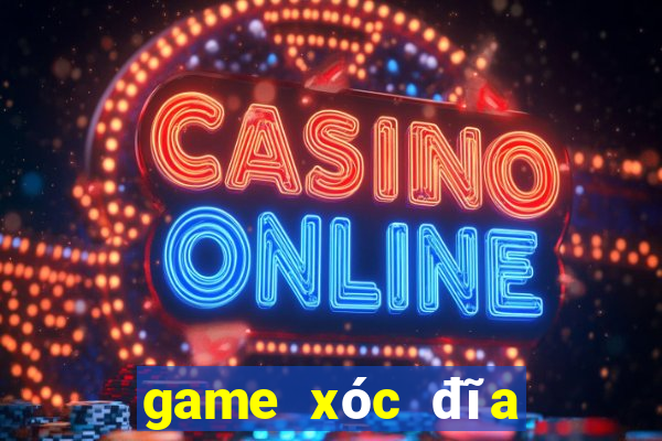 game xóc đĩa đổi thưởng uy tín