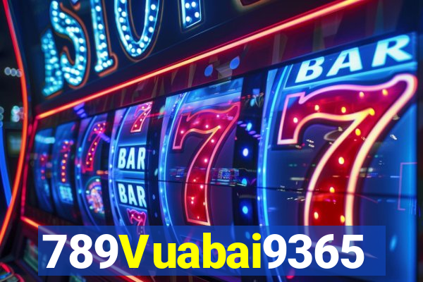 789Vuabai9365