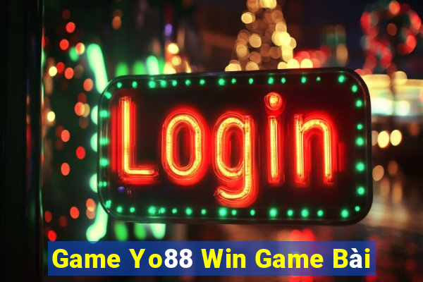 Game Yo88 Win Game Bài