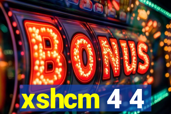 xshcm 4 4