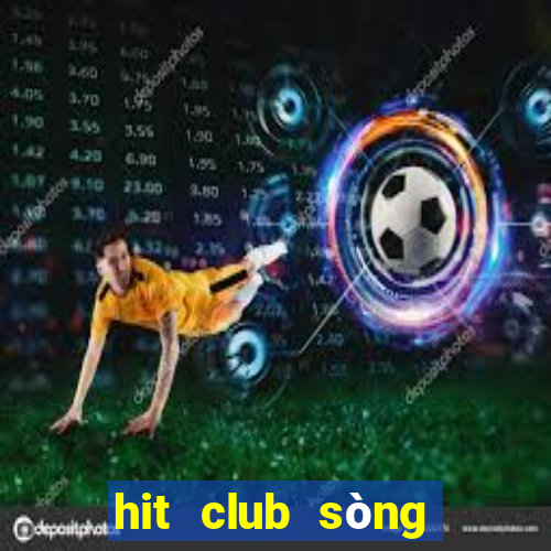 hit club sòng bài trực tuyến