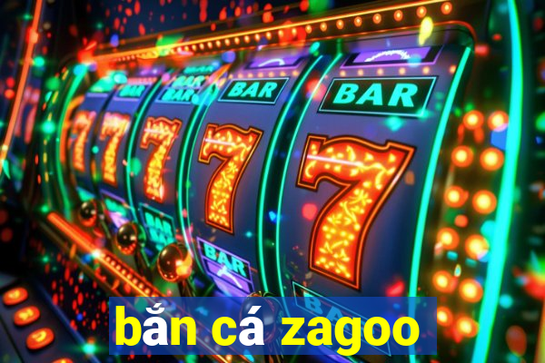 bắn cá zagoo