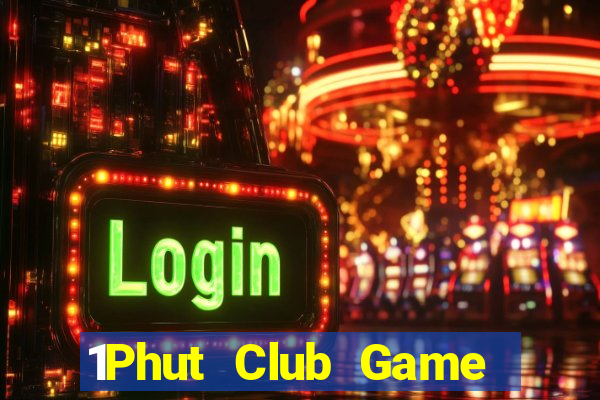 1Phut Club Game Bài Đổi Thưởng Go88