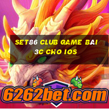 Set86 Club Game Bài 3C Cho Ios