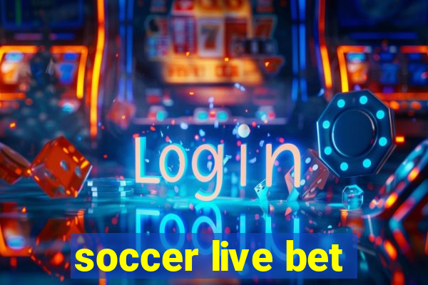 soccer live bet