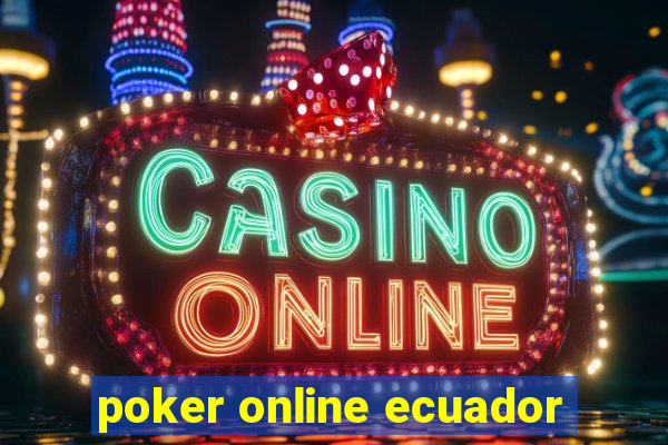 poker online ecuador