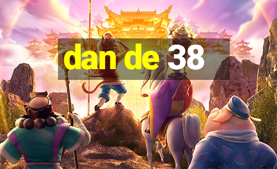 dan de 38