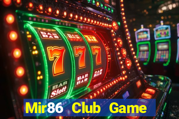 Mir86 Club Game The Bài Hack