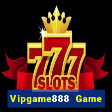 Vipgame888 Game Bài Trên Máy Tính