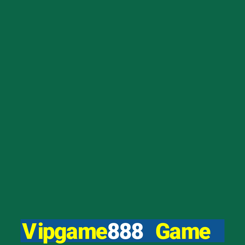 Vipgame888 Game Bài Trên Máy Tính