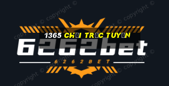 1365 Chơi trực tuyến