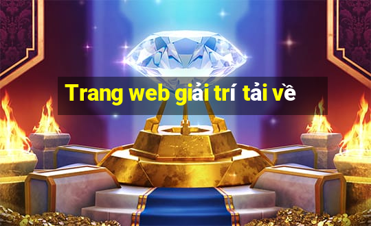 Trang web giải trí tải về