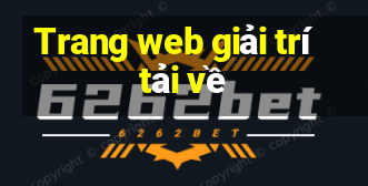 Trang web giải trí tải về