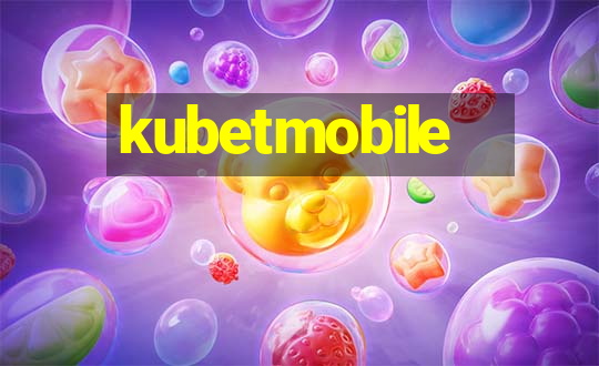 kubetmobile