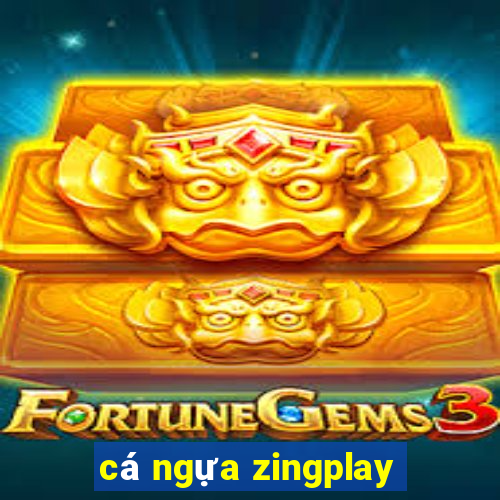 cá ngựa zingplay