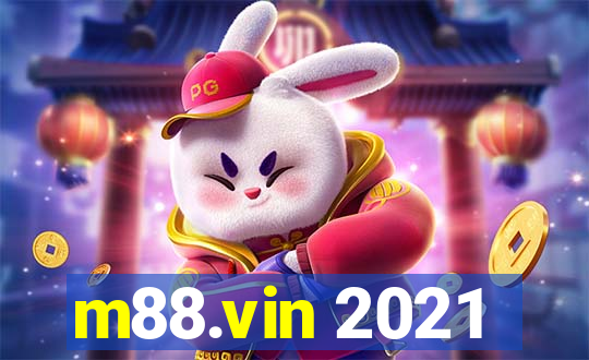 m88.vin 2021