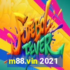 m88.vin 2021