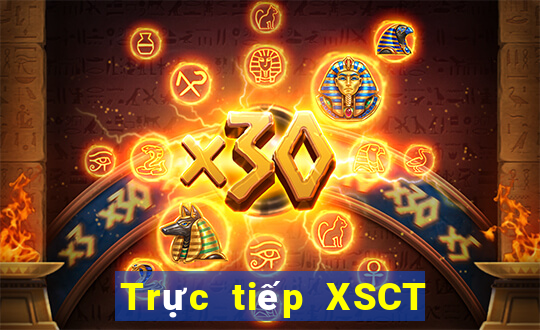 Trực tiếp XSCT ngày 25