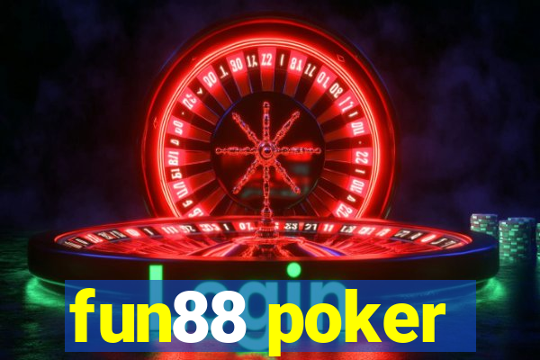 fun88 poker