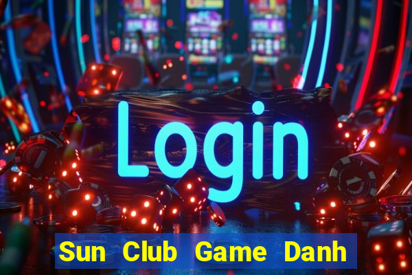 Sun Club Game Danh Bai 3C