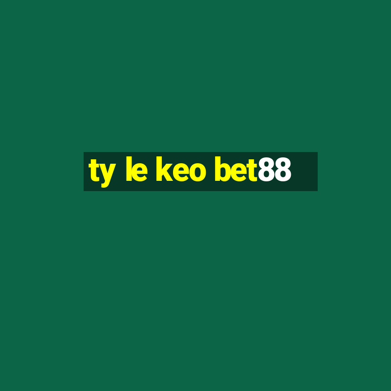 ty le keo bet88