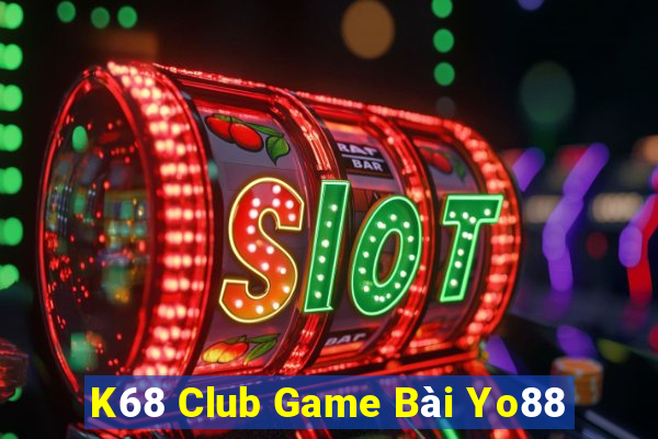 K68 Club Game Bài Yo88