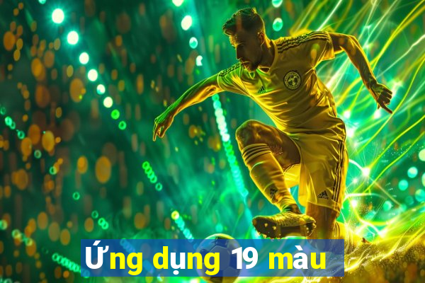 Ứng dụng 19 màu