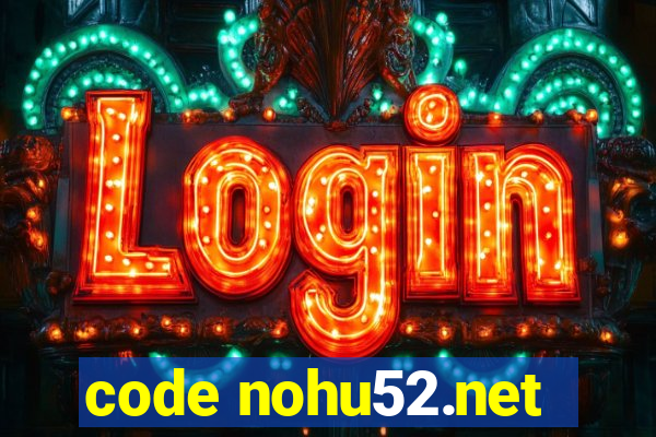 code nohu52.net