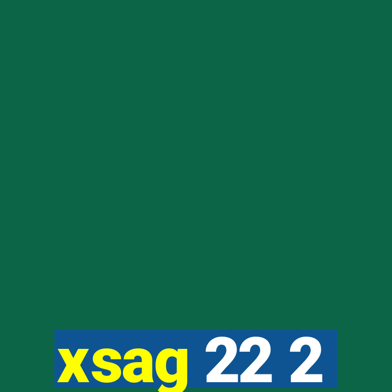 xsag 22 2