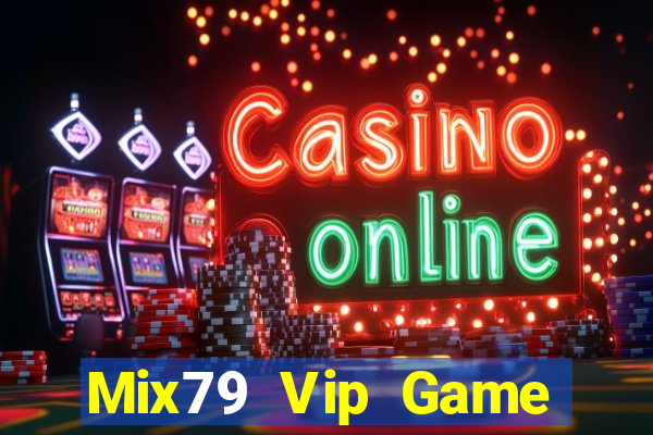 Mix79 Vip Game Bài Ma Thuật