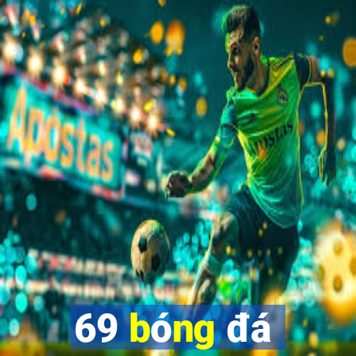 69 bóng đá