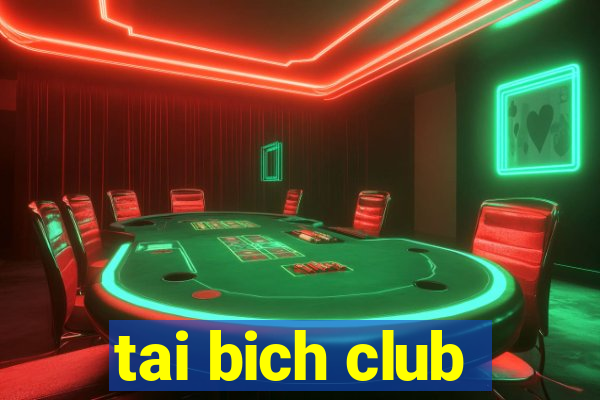 tai bich club