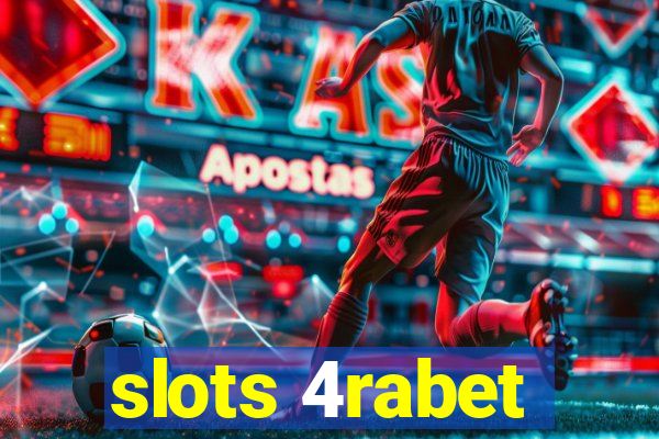 slots 4rabet