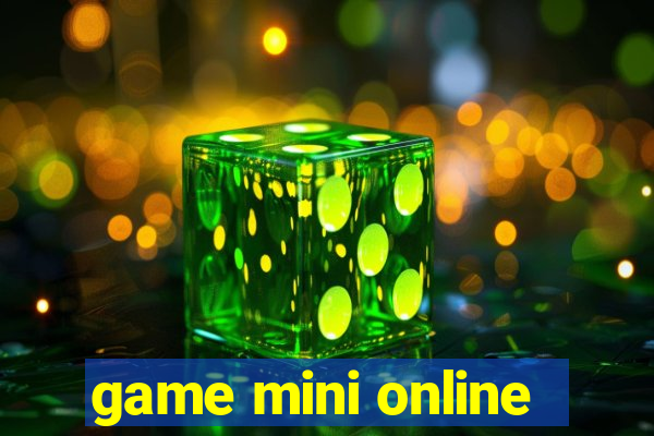 game mini online