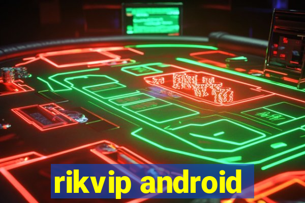 rikvip android